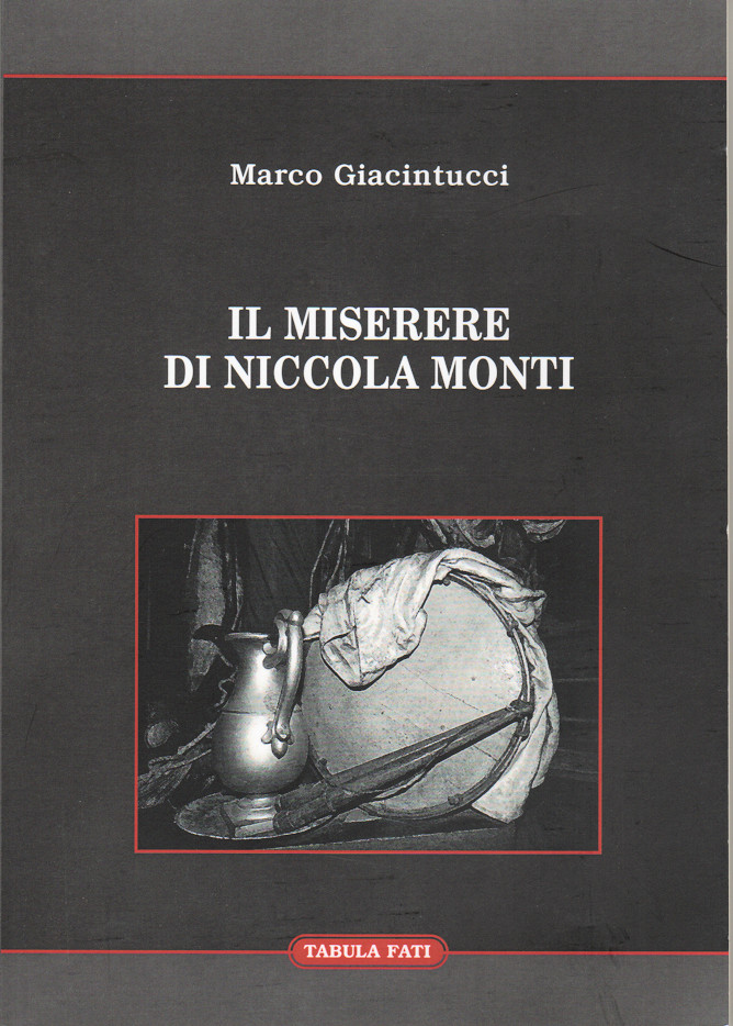 2016 - IL MISERERE DI NICCOLA MONTI di Marco Giacintucci